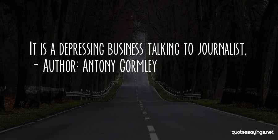 Antony Gormley Quotes 361057