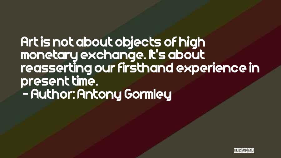 Antony Gormley Quotes 609589
