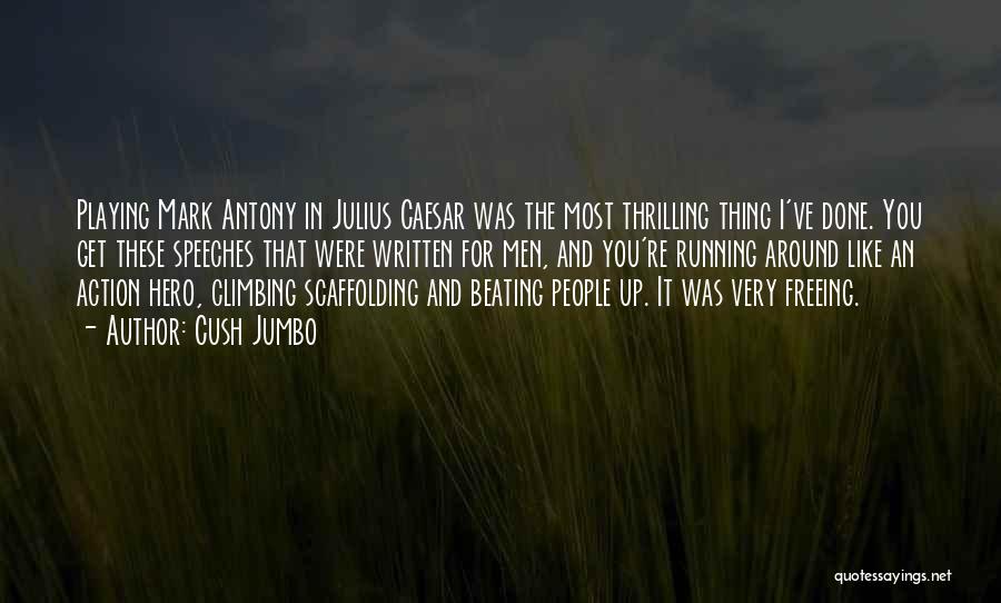 Antony In Julius Caesar Quotes By Cush Jumbo