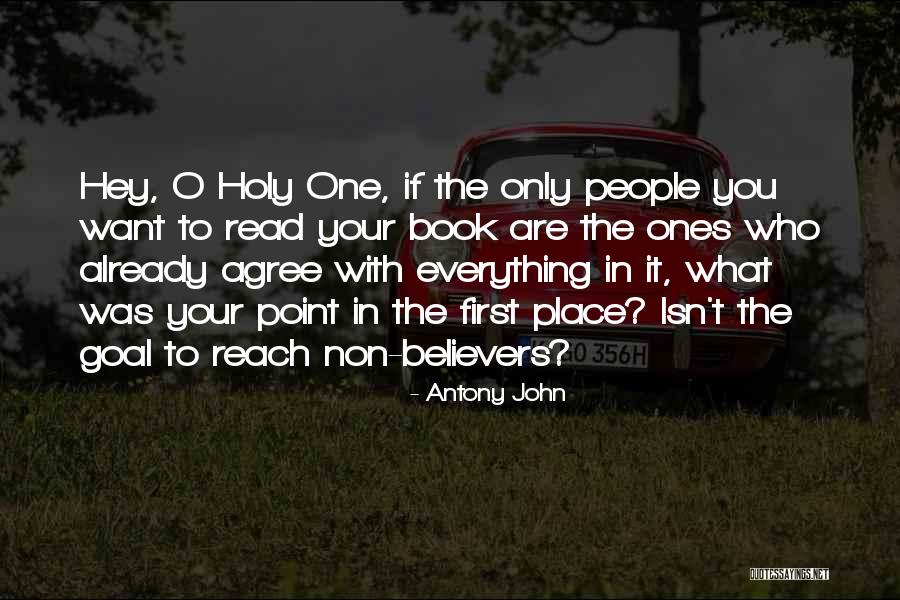 Antony John Quotes 1244952 Antony John Quotes 1244952