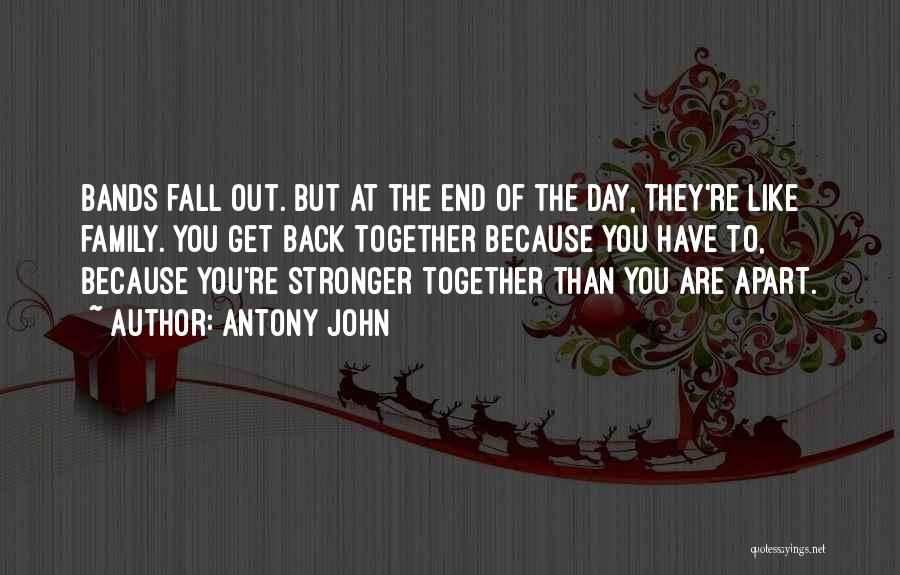 Antony John Quotes 337608
