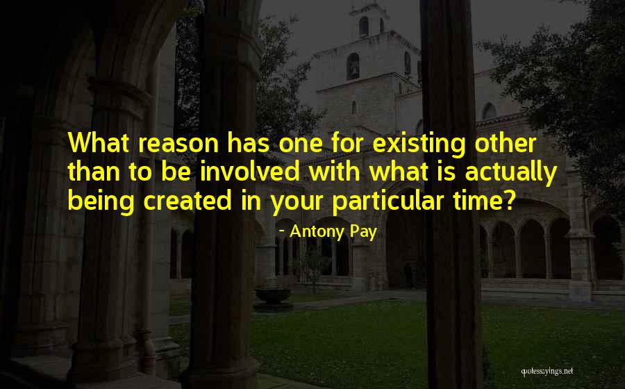 Antony Pay Quotes 137843