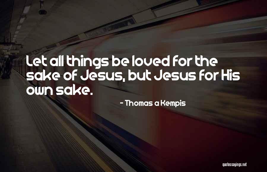 Antony Santos Quotes By Thomas A Kempis Antony Santos Quotes By Thomas A Kempis