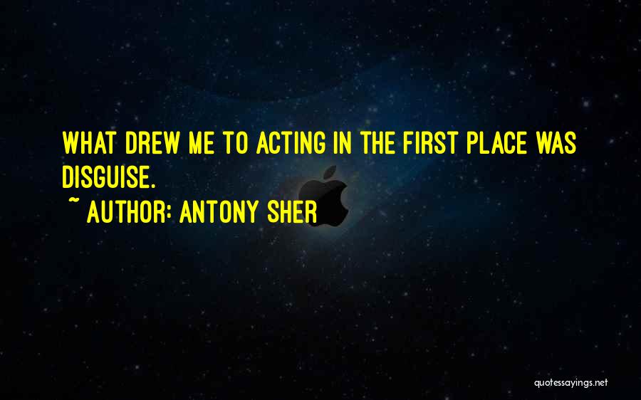 Antony Sher Quotes 1364096