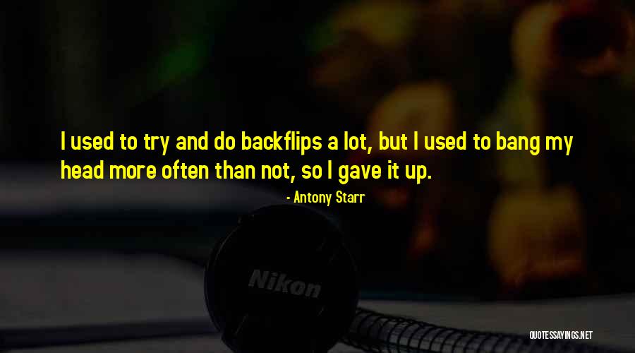 Antony Starr Quotes 1215259 Antony Starr Quotes 1215259