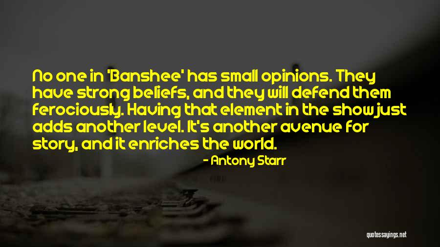 Antony Starr Quotes 1876879 Antony Starr Quotes 1876879