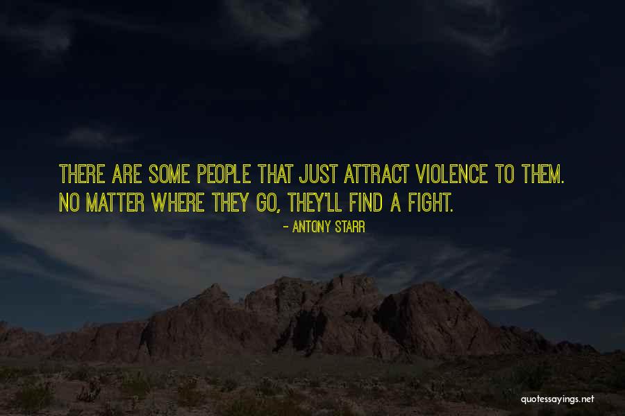 Antony Starr Quotes 2169127 Antony Starr Quotes 2169127