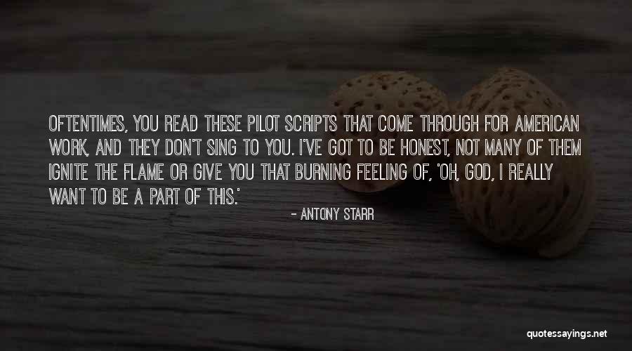 Antony Starr Quotes 681048 Antony Starr Quotes 681048