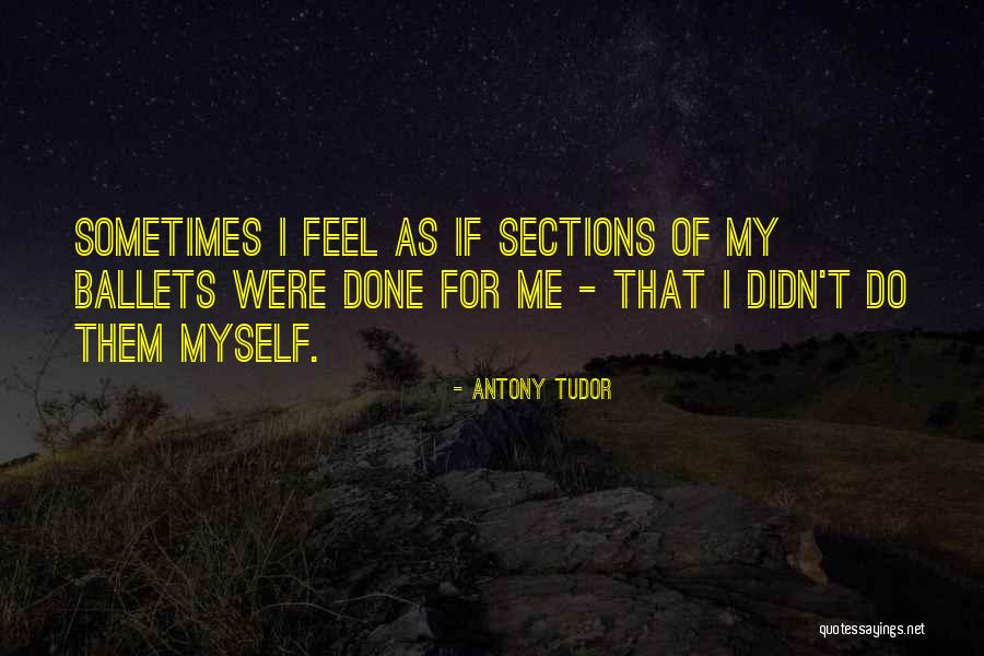 Antony Tudor Quotes 1249154 Antony Tudor Quotes 1249154