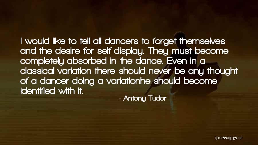 Antony Tudor Quotes 1269475 Antony Tudor Quotes 1269475