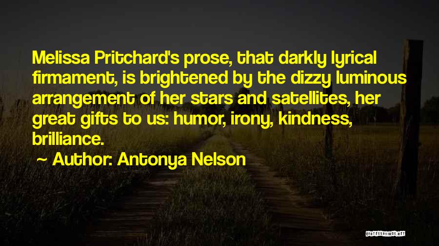 Antonya Nelson Quotes 1746757