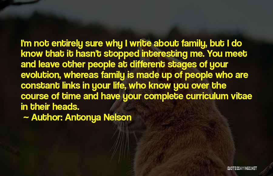 Antonya Nelson Quotes 2000261