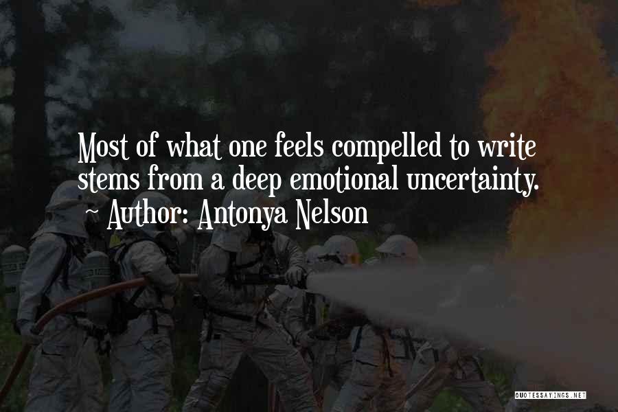 Antonya Nelson Quotes 2072716