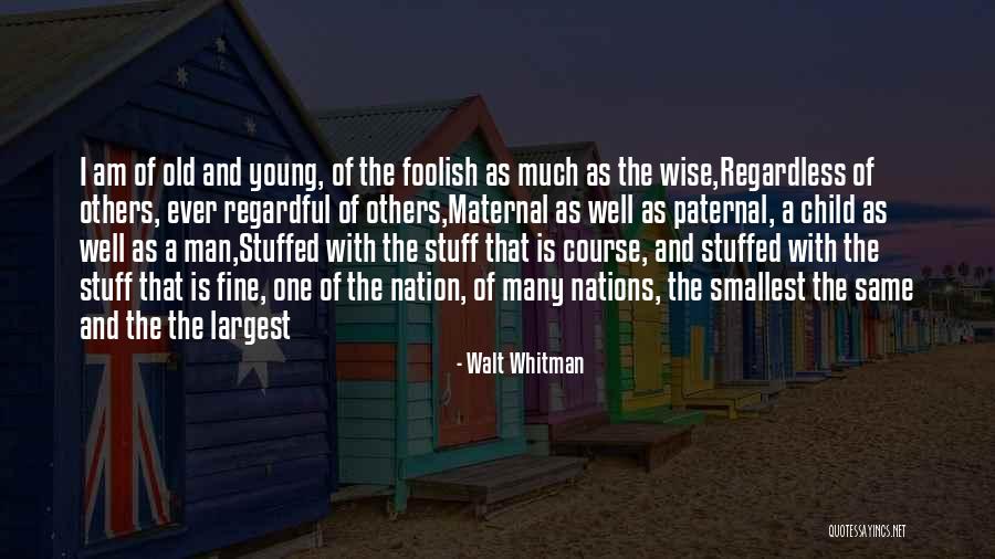 Antonya Wendell Quotes By Walt Whitman Antonya Wendell Quotes By Walt Whitman