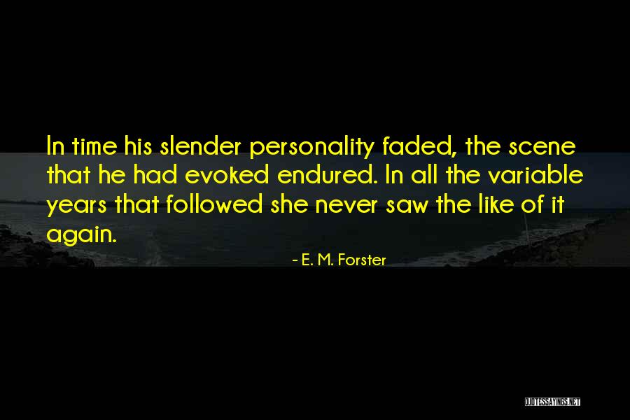 Antoszewski Quotes By E. M. Forster Antoszewski Quotes By E. M. Forster