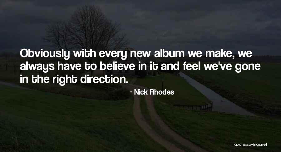 Antranik Kizirian Quotes By Nick Rhodes Antranik Kizirian Quotes By Nick Rhodes