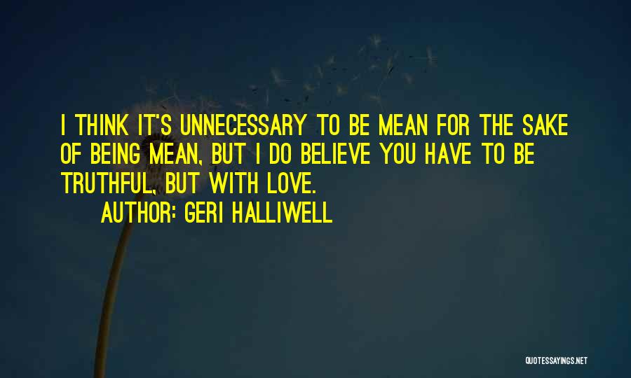 Antriebswelle Quotes By Geri Halliwell