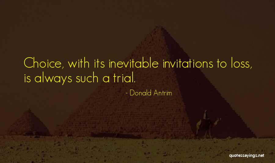 Antrim Quotes By Donald Antrim Antrim Quotes By Donald Antrim