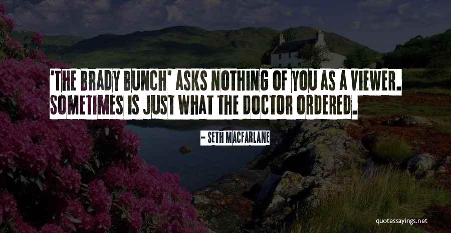 Antropoloji Ders Quotes By Seth MacFarlane Antropoloji Ders Quotes By Seth MacFarlane