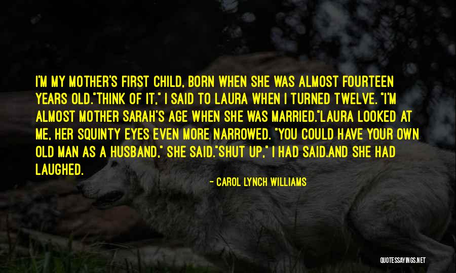 Antun Gustav Quotes By Carol Lynch Williams Antun Gustav Quotes By Carol Lynch Williams