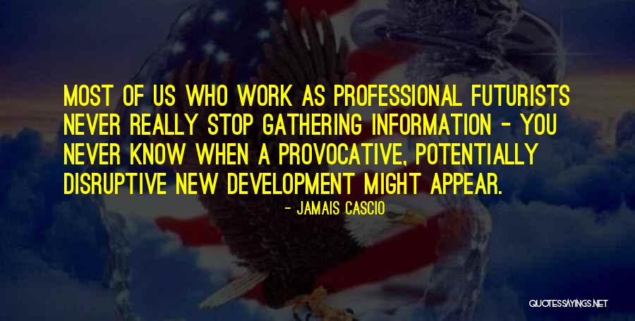 Antun Gustav Quotes By Jamais Cascio Antun Gustav Quotes By Jamais Cascio