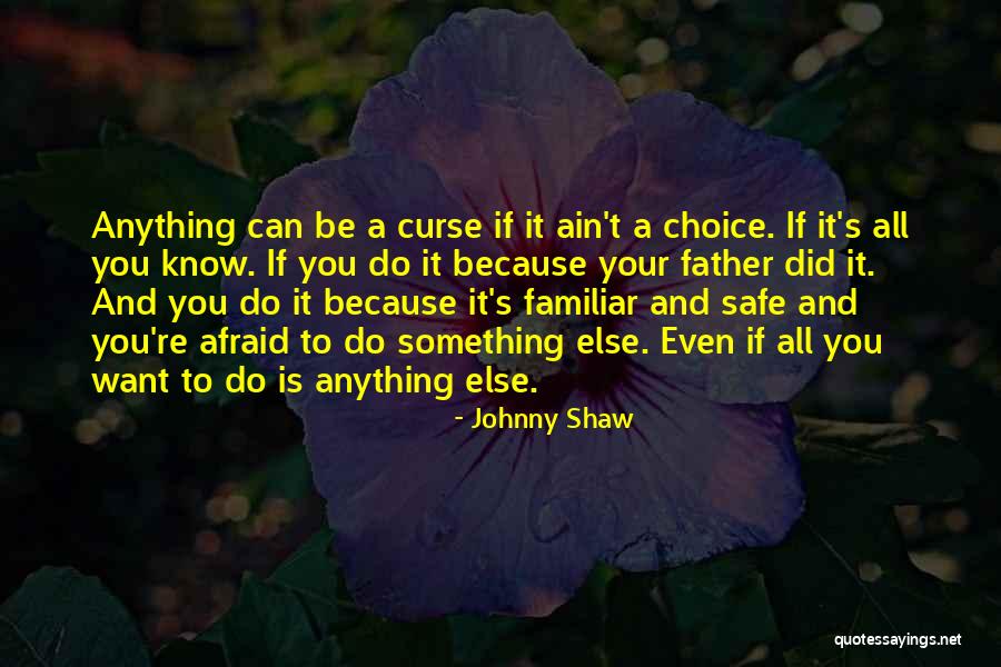 Antun Saadeh Quotes By Johnny Shaw Antun Saadeh Quotes By Johnny Shaw