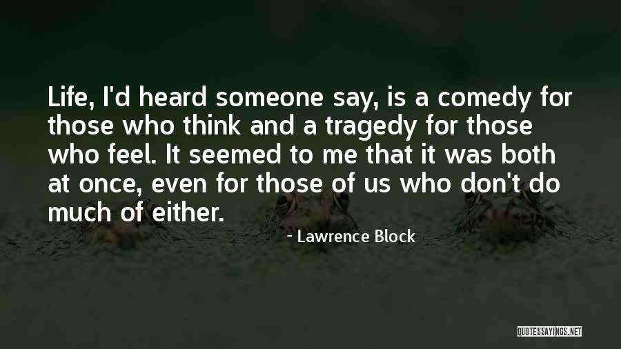 Antusias Adalah Quotes By Lawrence Block Antusias Adalah Quotes By Lawrence Block