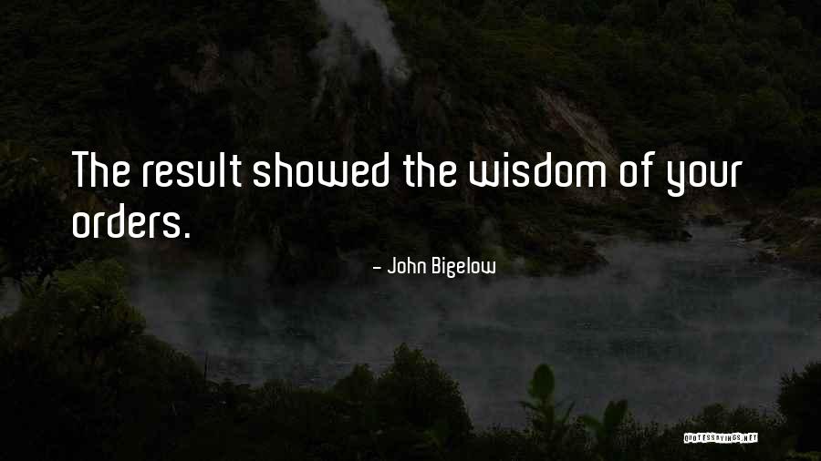 Antusias Merupakan Quotes By John Bigelow Antusias Merupakan Quotes By John Bigelow