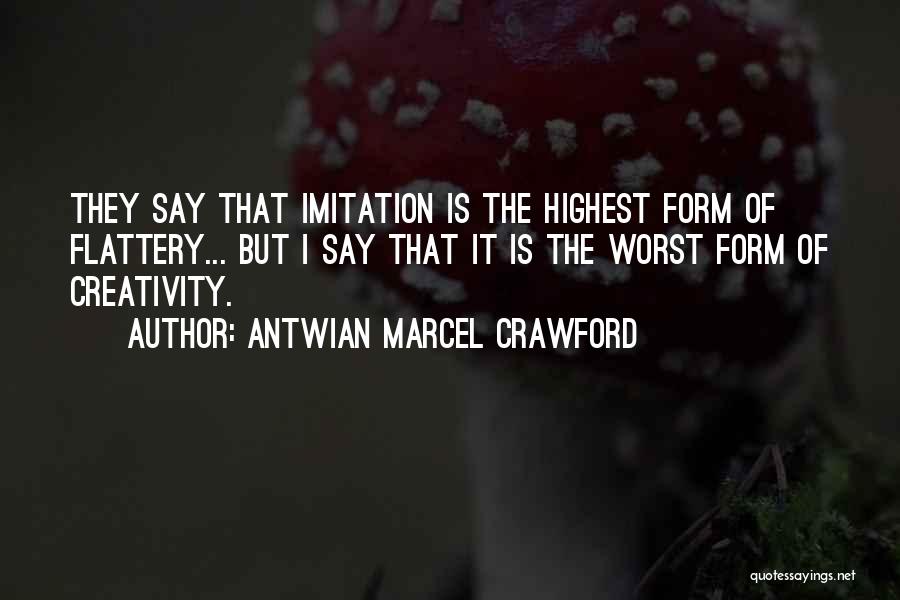 Antwian Marcel Crawford Quotes 1461201