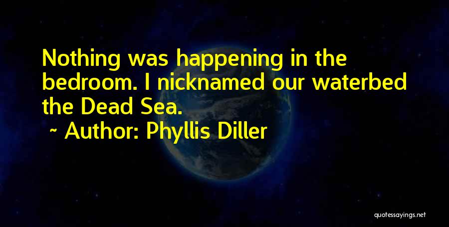 Antzela Zilia Quotes By Phyllis Diller