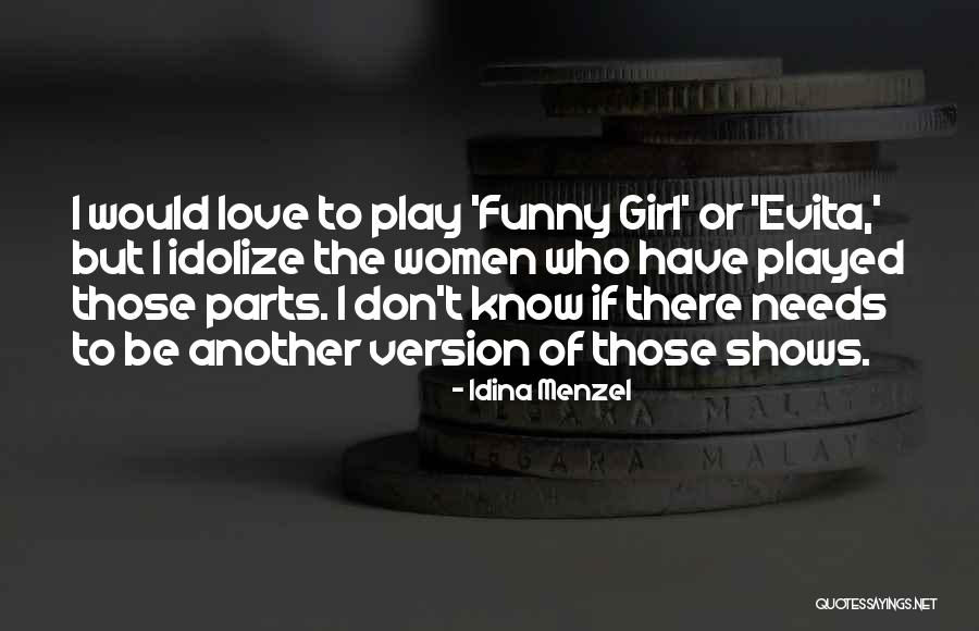 Antzelina Tzoli Quotes By Idina Menzel Antzelina Tzoli Quotes By Idina Menzel