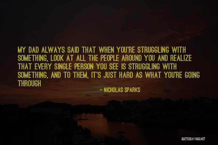 Anubhav Agrawal Quotes By Nicholas Sparks Anubhav Agrawal Quotes By Nicholas Sparks