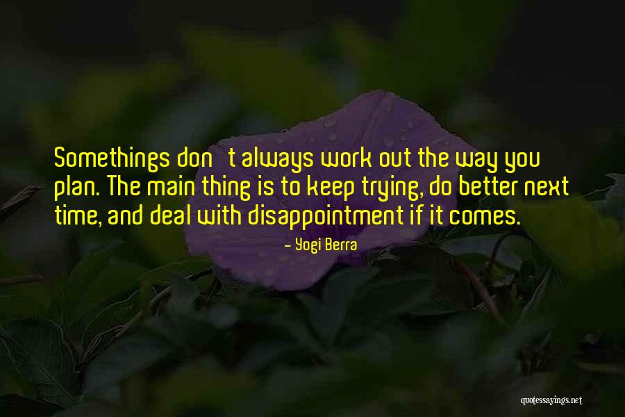 Anubhav Travels Quotes By Yogi Berra Anubhav Travels Quotes By Yogi Berra