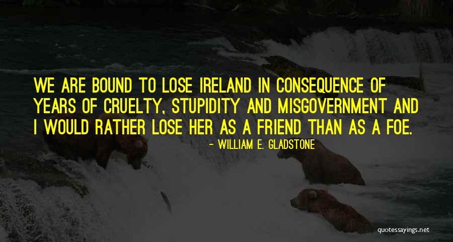 Anubhava Full Quotes By William E. Gladstone Anubhava Full Quotes By William E. Gladstone