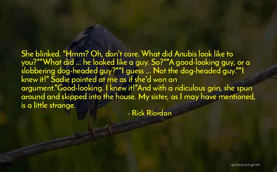 Anubis Quotes By Rick Riordan