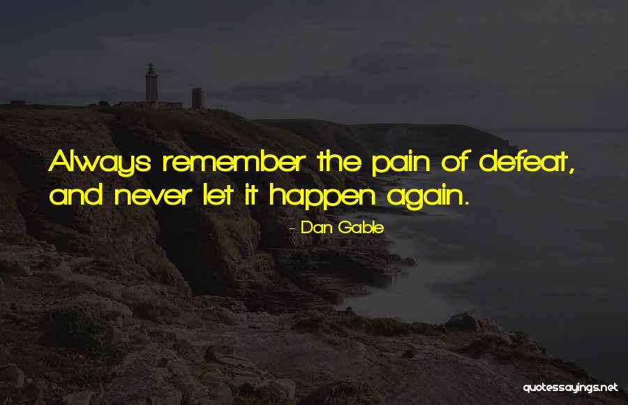 Anubiss Quotes By Dan Gable Anubiss Quotes By Dan Gable