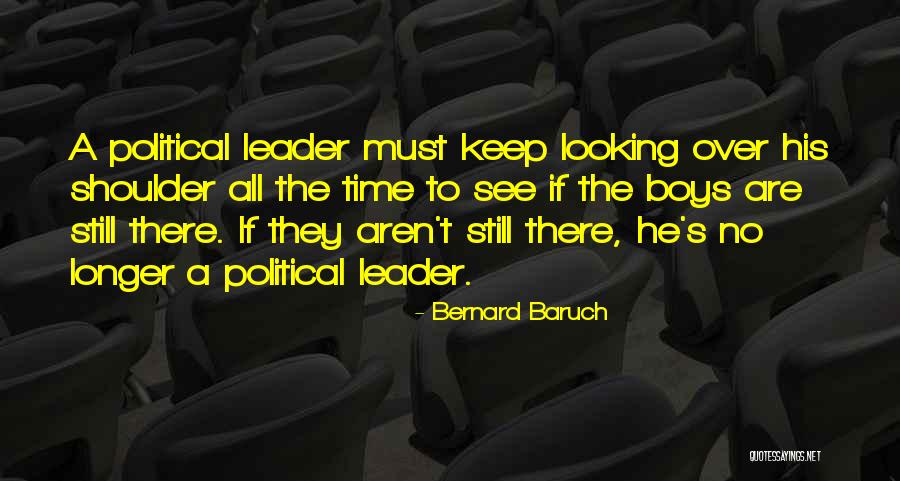Anuchit Nguyen Quotes By Bernard Baruch Anuchit Nguyen Quotes By Bernard Baruch
