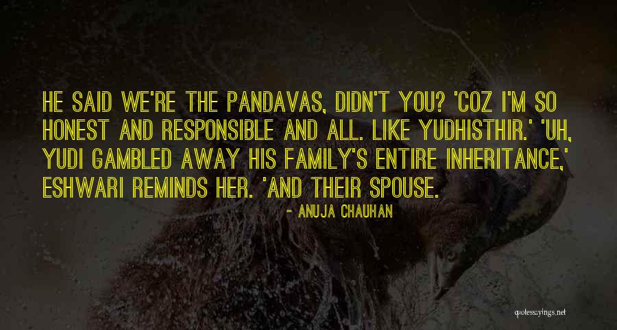 Anuja Quotes By Anuja Chauhan Anuja Quotes By Anuja Chauhan
