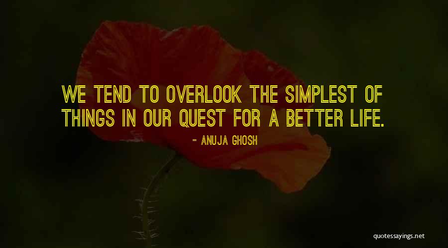 Anuja Quotes By Anuja Ghosh Anuja Quotes By Anuja Ghosh