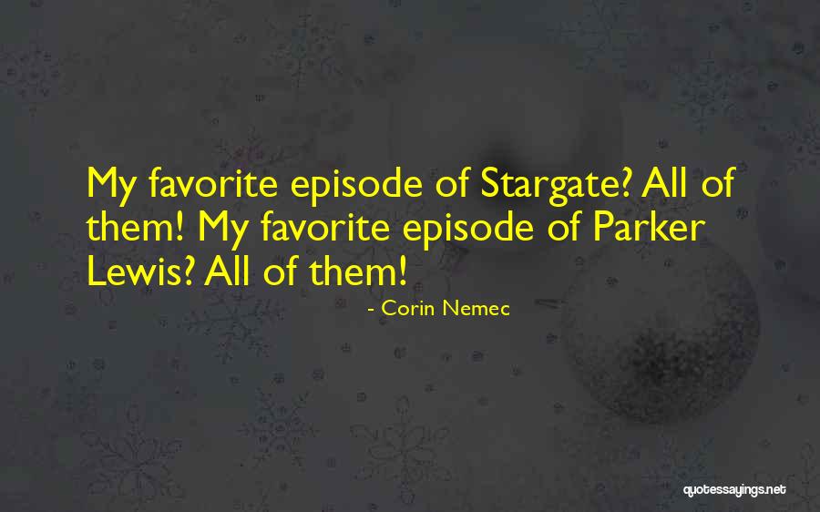Anunciadora Quotes By Corin Nemec Anunciadora Quotes By Corin Nemec