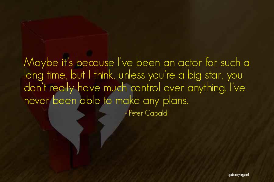 Anuncian Lleva Quotes By Peter Capaldi Anuncian Lleva Quotes By Peter Capaldi