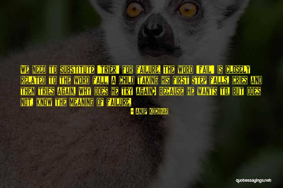 Anup Kochhar Quotes 2188363 Anup Kochhar Quotes 2188363
