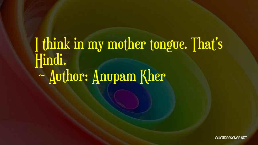 Anupam Kher Quotes 1906905