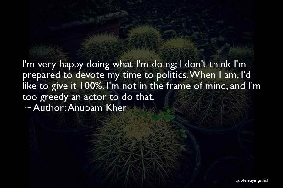 Anupam Kher Quotes 1913432