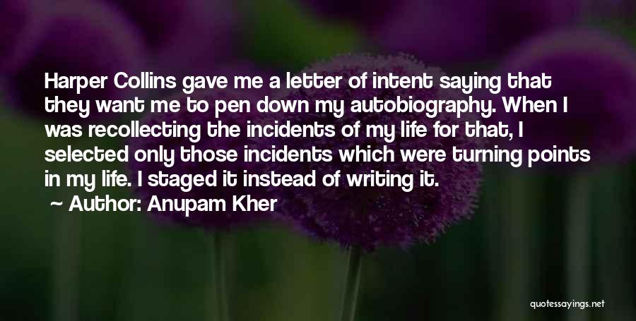 Anupam Kher Quotes 2137914