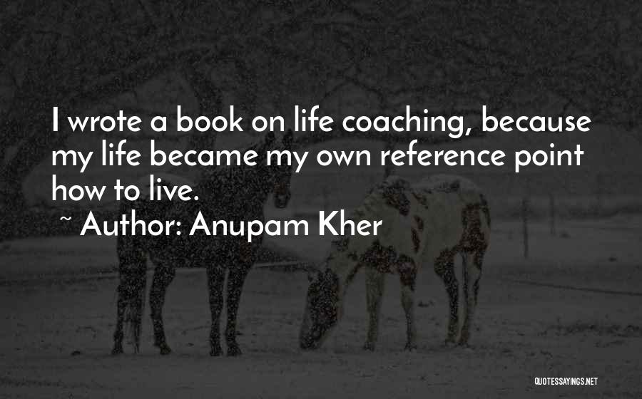 Anupam Kher Quotes 819204