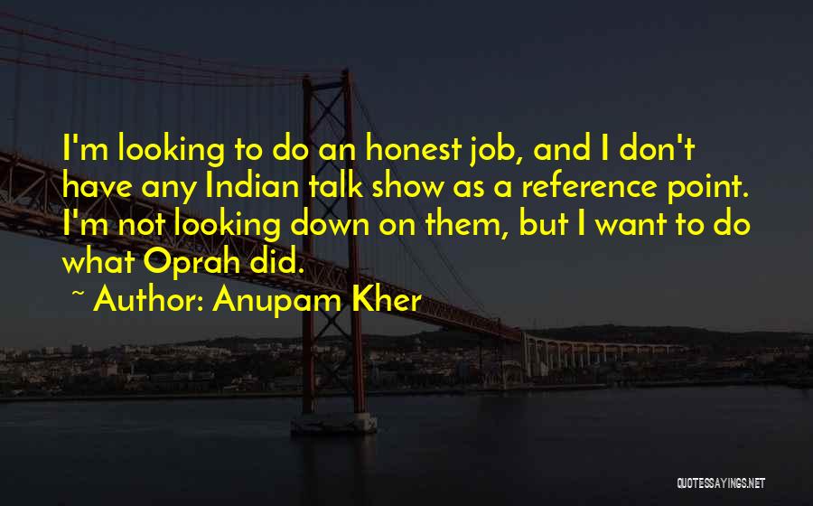 Anupam Kher Quotes 881239