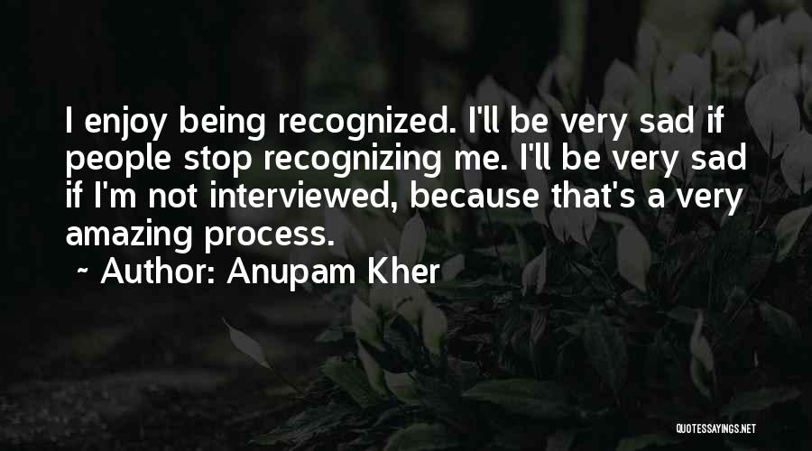 Anupam Kher Quotes 917444