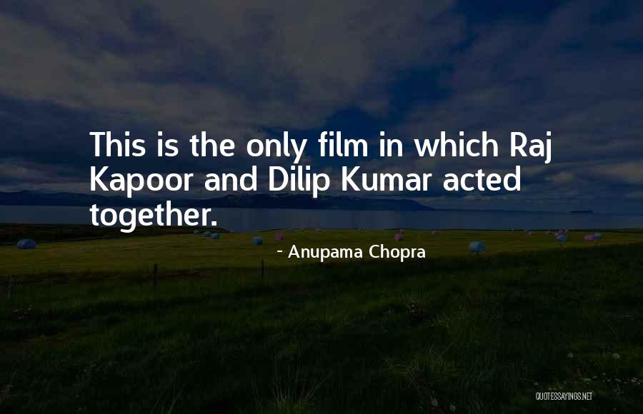 Anupama Chopra Quotes 725976