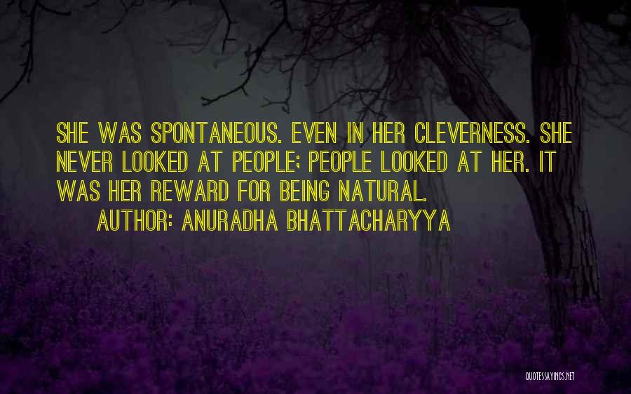 Anuradha Bhattacharyya Quotes 1154099